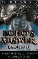 Echo's Answer: Lachlan - Ysobella Black - cover