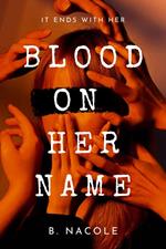 Blood on Her Name