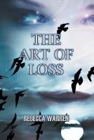 The Art Of Loss - Rebecca Warren - cover