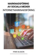 Marknadsfoering av sociala medier (Internetmarknadsfoering)