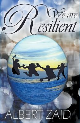 We Are Resilient - Albert Zaid - cover