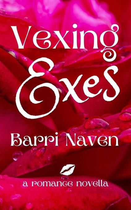 Vexing Exes - Barri Naven - ebook