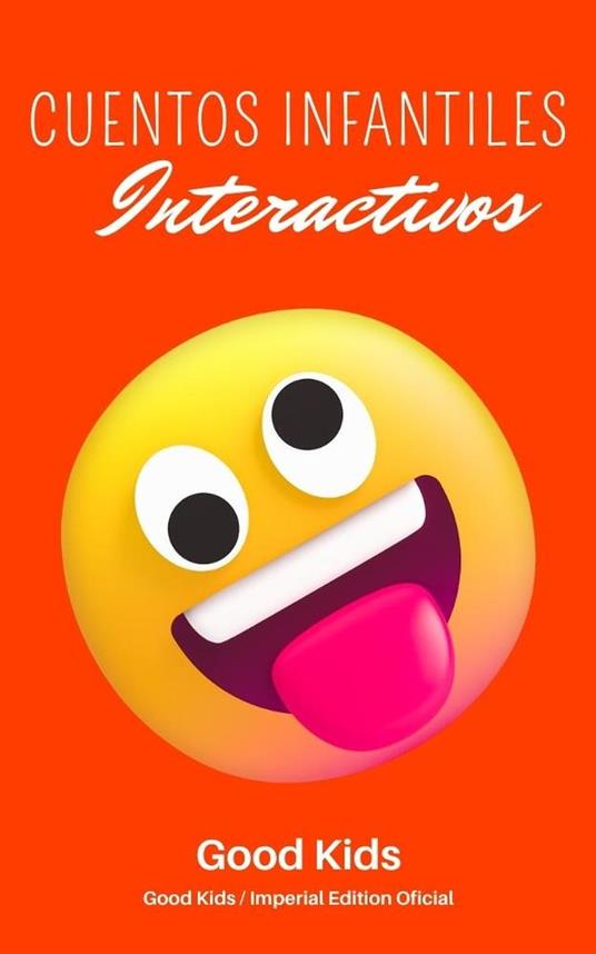 Cuentos Infantiles Interactivos - Kids, Good - Ebook - EPUB2 con DRMFREE |  IBS