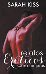 Relatos Eroticos Para Mujeres