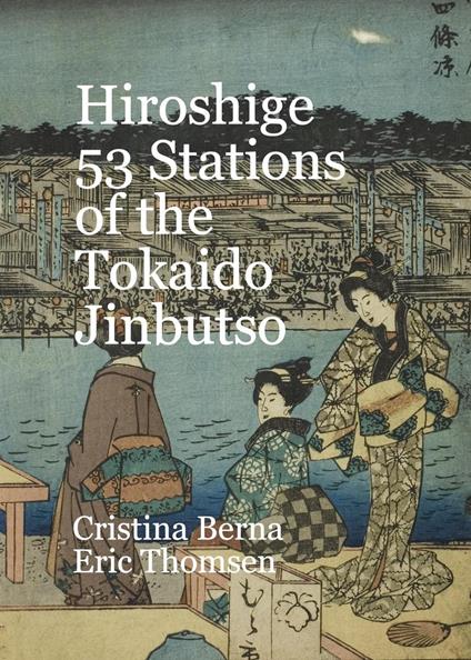 Hiroshige 53 Stations of the Tokaido Jinbutso