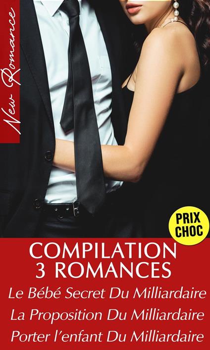 Compilation 3 Romances De Milliardaires