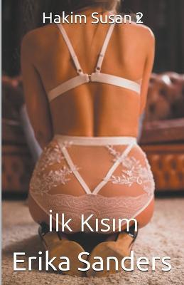 Hakim Susan 2. Ilk Kisim - Erika Sanders - cover