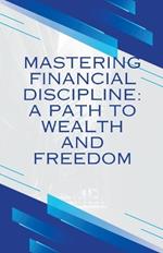 Mastering Financial discipline