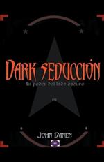 Dark Seduccion