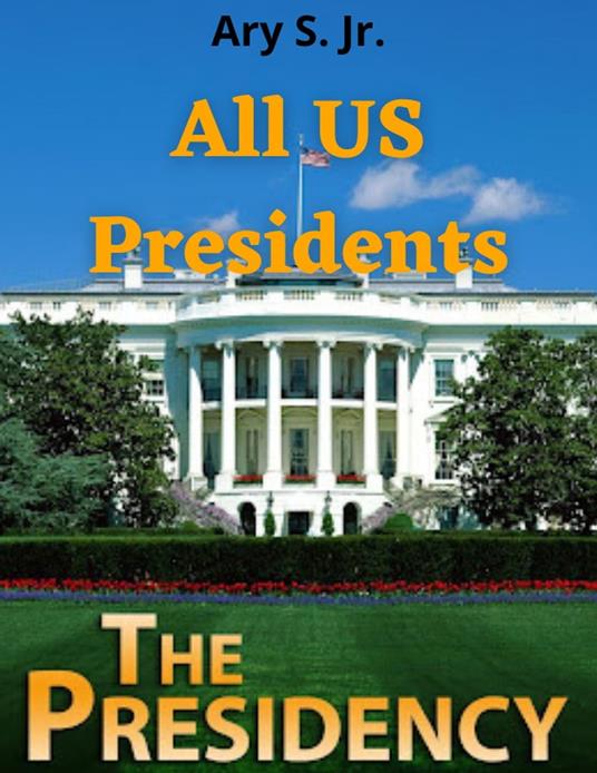 All US Presidents