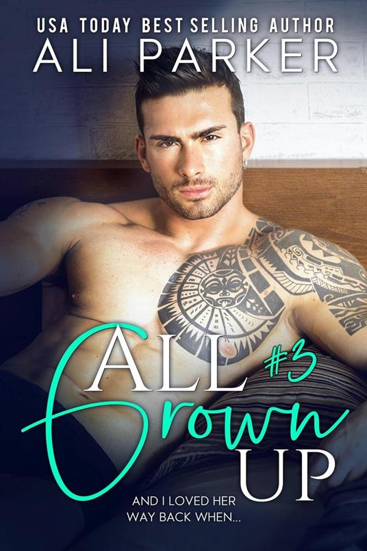 All Grown Up Book 3