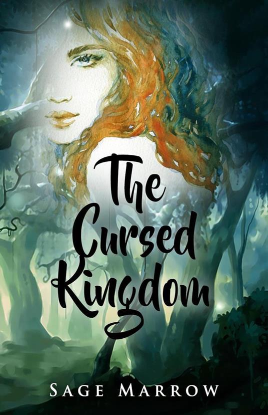 The Cursed Kingdom - Sage Marrow - ebook