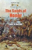 The Sands of Honor - John Schettler - cover