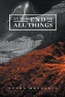 At The End of All Things