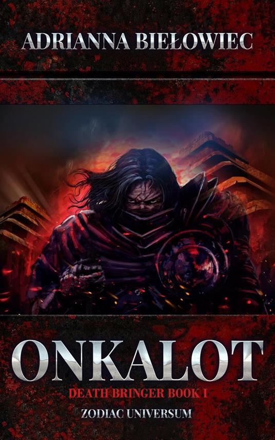 Onkalot; Death Bringer Book I