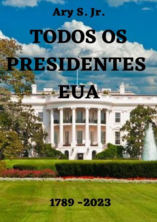 Todos os Presidentes EUA