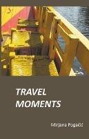 Travel Moments - Mirjana Pogacic - cover