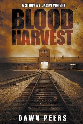 Blood Harvest - Jason Wright,Dawn Peers - cover