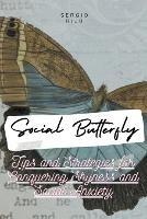 Social Butterfly: Tips and Strategies for Conquering Shyness and Social Anxiety - Sergio Rijo - cover