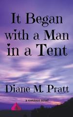 It Began with a Man in a Tent