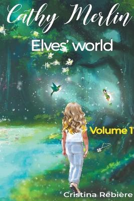 Elves' world - Cristina Rebiere - cover