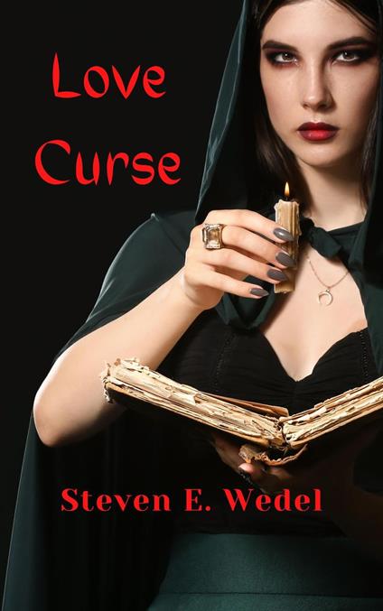 Love Curse - Steven E. Wedel - ebook