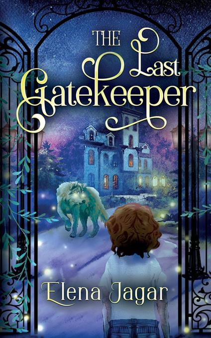 The Last Gatekeeper - Elena Jagar - ebook