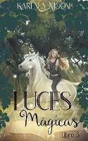 Luces magicas (Libro 3) - Karen A Moon - cover