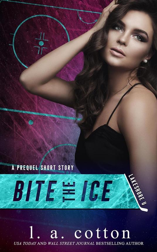 Bite the Ice - L. A. Cotton - ebook