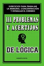 111 problemas y acertijos de lógica