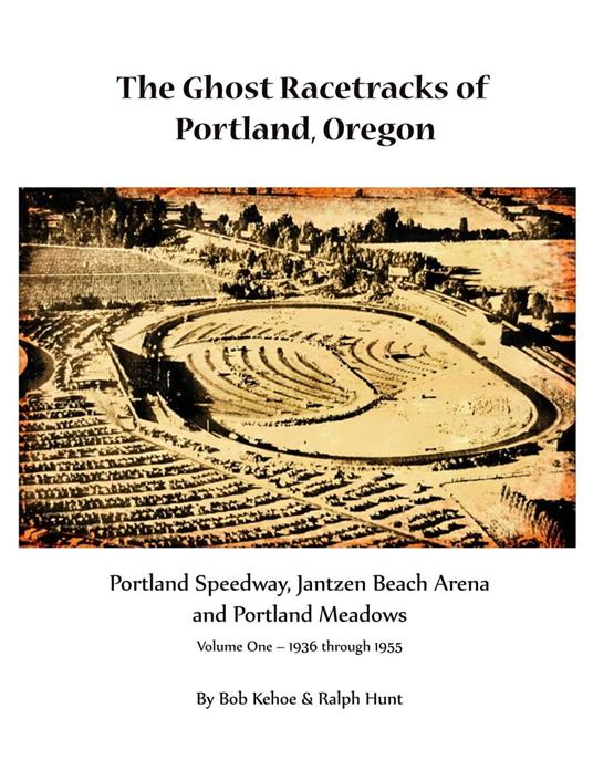 The Ghost Racetracks of Portland, Oregon