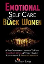 Emotional Self Care For Black Women