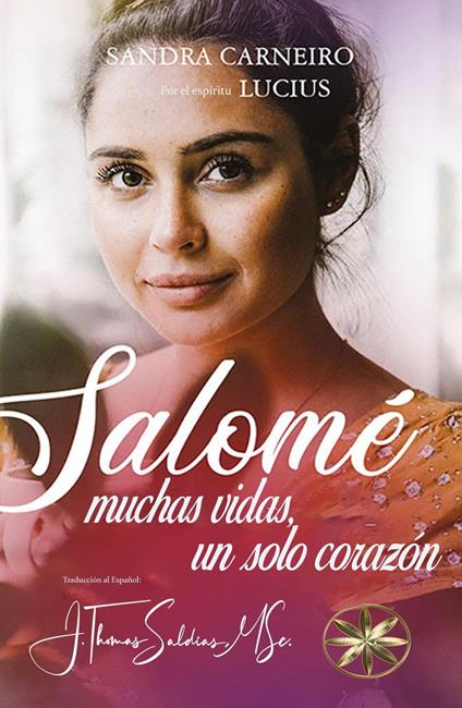 Salomé: Muchas vidas, un solo corazón