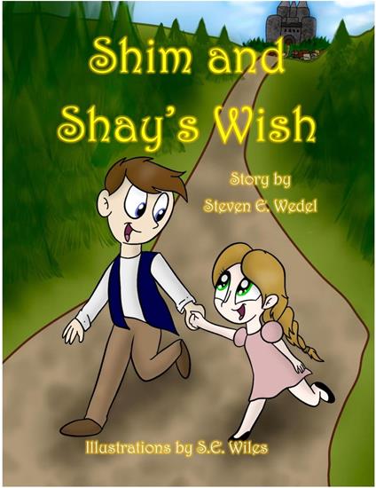 Shim and Shay's Wish - Steven E. Wedel - ebook