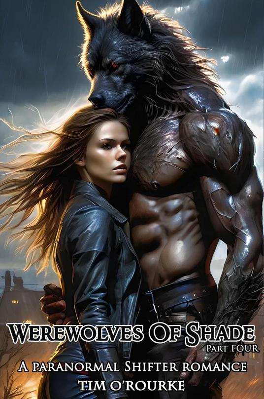 Werewolves of Shade (Part Four): A Paranormal Shifter Romance