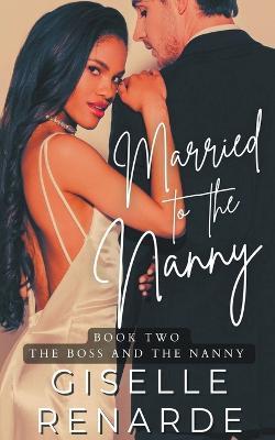 Married to the Nanny - Giselle Renarde - cover