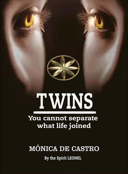 Twins: You Cannot Separate What Life Joined