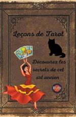 Lecons de Tarot Decouvrez les secrets de cet art ancien