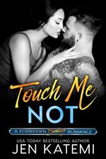 Touch Me Not (A Bondage Romance)