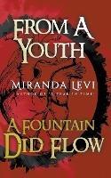 From A Youth A Fountain Did Flow - Miranda Levi - cover