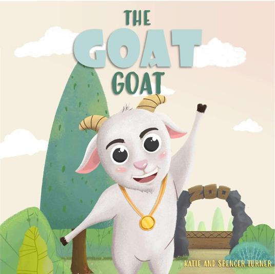 The Goat Goat - Katie & Spencer Turner - ebook