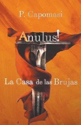 Anulus! La Casa de las brujas - P Capomasi - cover