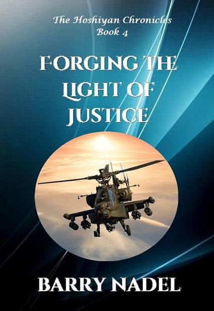 Forging the Light of Justice - Barry Nadel - ebook