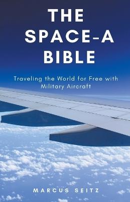 The Space-A Bible - Marcus Seitz - cover