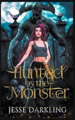 Hunted by the Monster - Jesse Darkling - cover