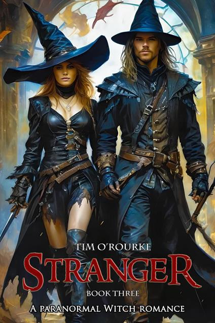 Stranger (Book Three): A Paranormal Witch Romance