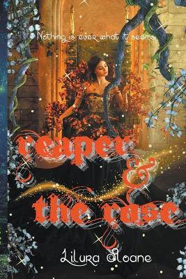 Reaper & the rose - Lilura Sloane - cover