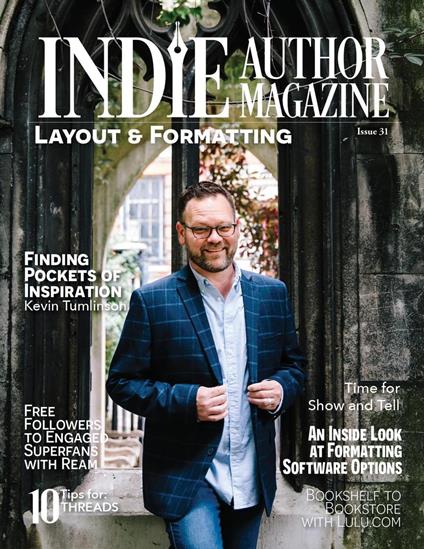 Indie Author Magazine: Kevin Tumlinson's Inspirational Journey, Unlocking the Secrets of Lulu.com, and Navigating the World of Subscription Business with Ream