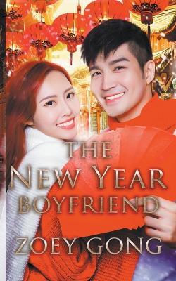 The New Year Boyfriend - Zoey Gong - cover