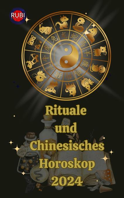 Rituale und Chinesisches Horoskop 2024